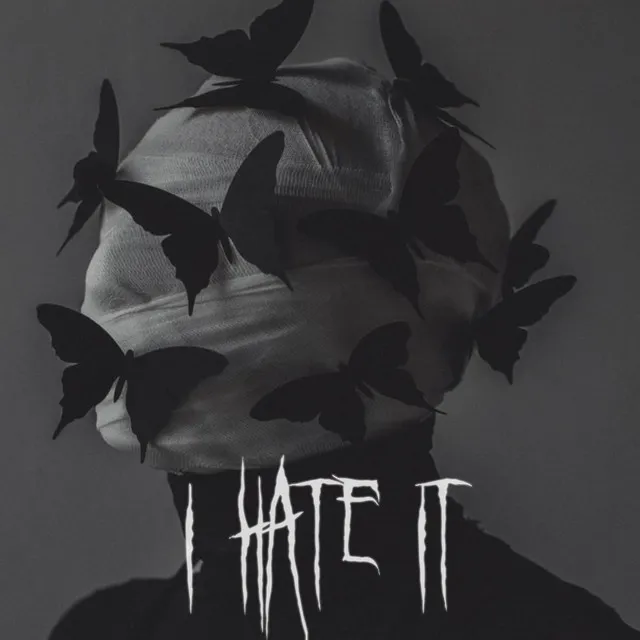 I Hate It