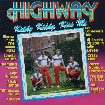 Kiddy Kiddy Kiss Me by Highway