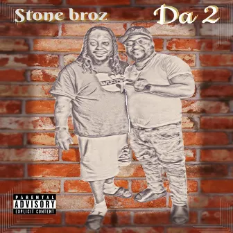 STONE BROS by YoungBeastDawg