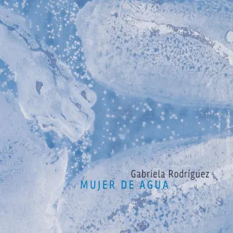 Mujer de Agua by Gabriela Rodriguez