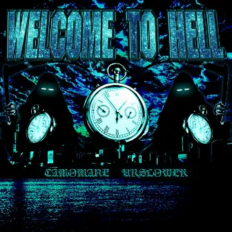 WELCOME TO HELL by URSLOWER