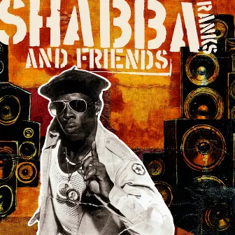 Shabba Ranks and Friends by Shabba Ranks