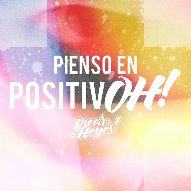 Pienso en PositivOH!