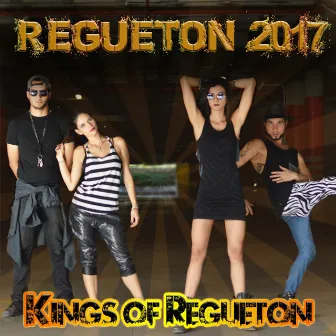 Regueton 2017 by Kings of Regueton