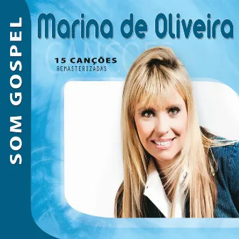 Marina de Oliveira - Som Gospel by Marina De Oliveira