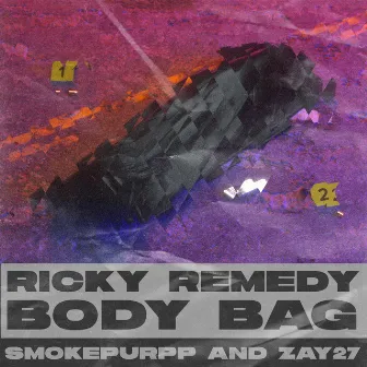 Body Bag (feat. Smokepurpp & Zay27) by Ricky Remedy