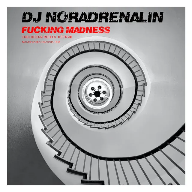 Fucking Madness - Radio Edit