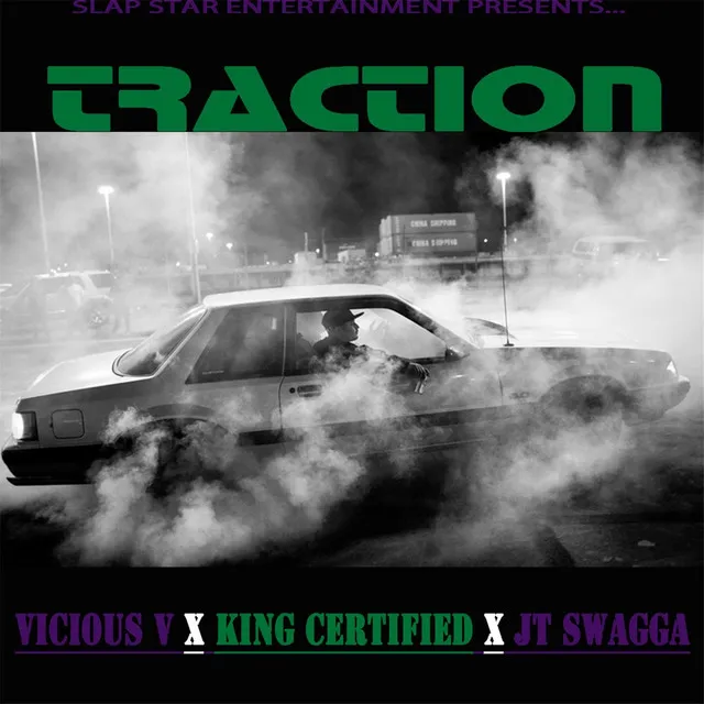 Traction (feat. King Certified & Jt Swagga)