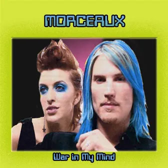 War In My Mind by Morceaux