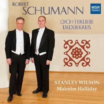 Robert Schumann: Dichterliebe and Liederkreis by Malcolm Halliday