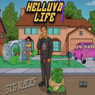 Helluva Life by STG Racks