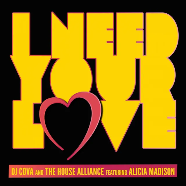 I Need Your Love - Radio Edit