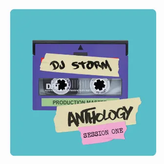 Anthology: Session One by DJ Storm