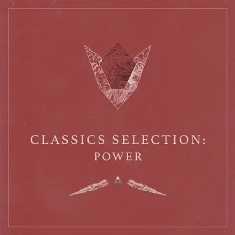 Classics Selection: Power by The Noble Demon