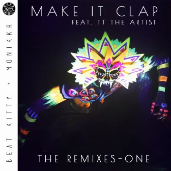 Make It Clap - The Remixes One by Beat Kitty