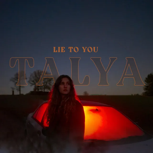 Lie To You