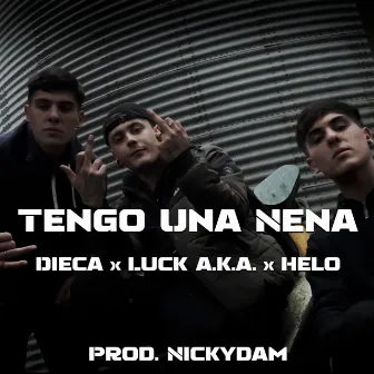 Tengo una Nena by Luck A.K.A