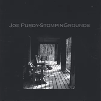 StompinGrounds by Joe Purdy