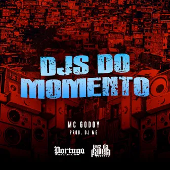 Djs do Momento by MC Godoy