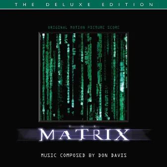 The Matrix (Original Motion Picture Score / Deluxe Edition) by Don Davis