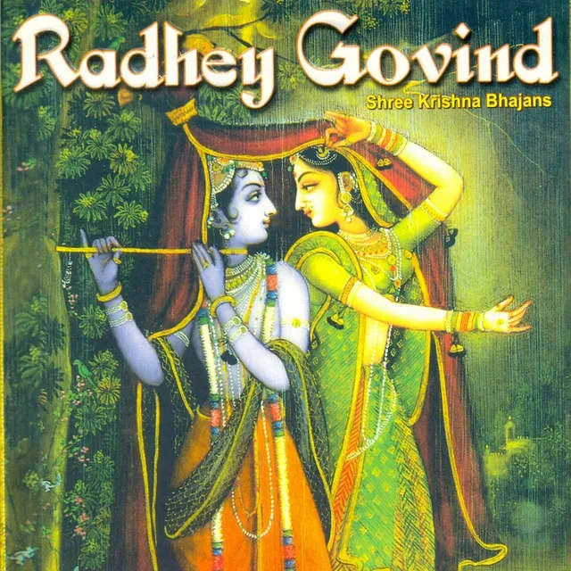 Radhey Govind (Shree Krishna Bhajans)