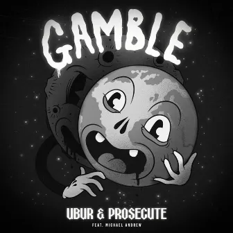 Gamble by UBUR