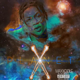 Planet X by MAXXCOLE