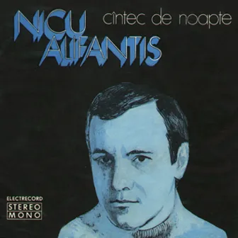 Cantec de Noapte by Nicu Alifantis