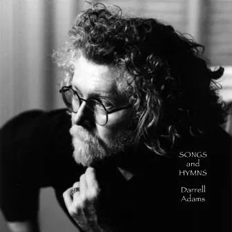 Songs and Hymns by Darrell Adams