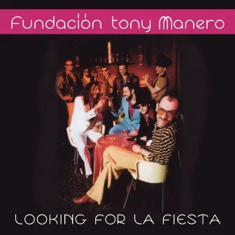 Looking For La Fiesta by Fundacion Tony Manero