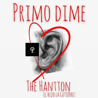 Primo Dime by The Hantton