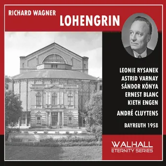 Wagner: Lohengrin by Sandor Konya