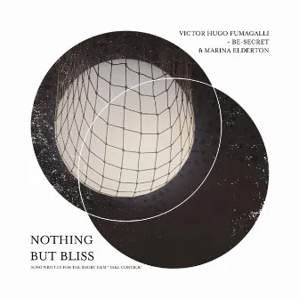 Nothing but Bliss by Victor Hugo Fumagalli