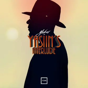 Yasiin's Interlude by Yokai the Deity