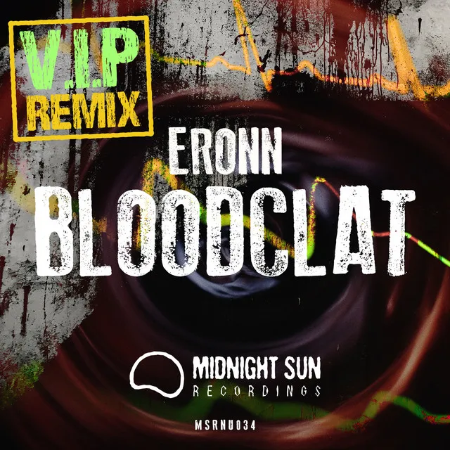 Bloodclat - V.I.P remix