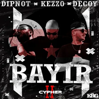 BAYIR by Decoy