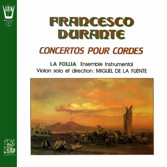 Concertos pour cordes by Francecso Durante