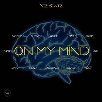 On My Mind by Nez Beatz