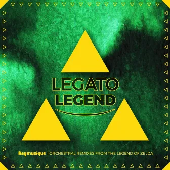 Legato Legend by Raymusique