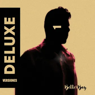 VERSIONES DELUXE 1 (Remake) by BetterBoy