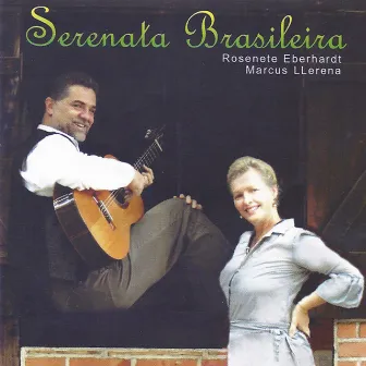 Serenata Brasileira by Rosenete Eberhardt