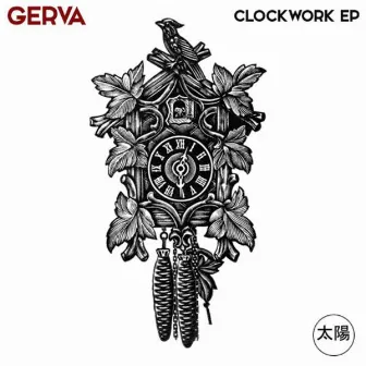 Clockwork EP by Gerva