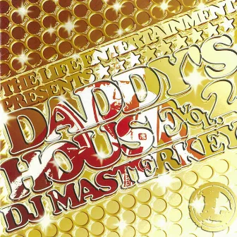 DADDY'S HOUSE VOL.2 by DJ MASTERKEY