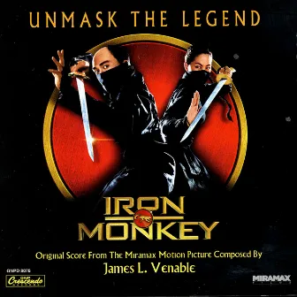 Iron Monkey - Original Score by James L. Venable