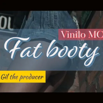 Fat Booty by Vinilo Mc