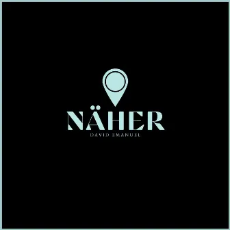 Näher by David Emanuel