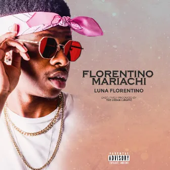 Florentino Mariachi by Luna Florentino