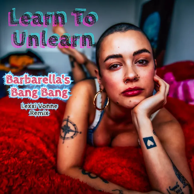 Learn To Unlearn - Lexxi Vonne Mix