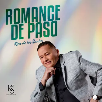 Romance De Paso by Kim De Los Santos