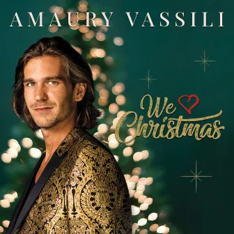 We Love Christmas by Amaury Vassili